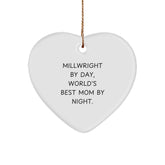 Millwright Gifts from Men, Funny Heart Ornament for Millwright, Christmas Unique Gifts for Women, 'Millwright By Day, World's Best Mom By Night.' - Image 1